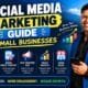 Social Media Marketing Guide for Small Businesses