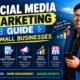 Social Media Marketing Guide for Small Businesses